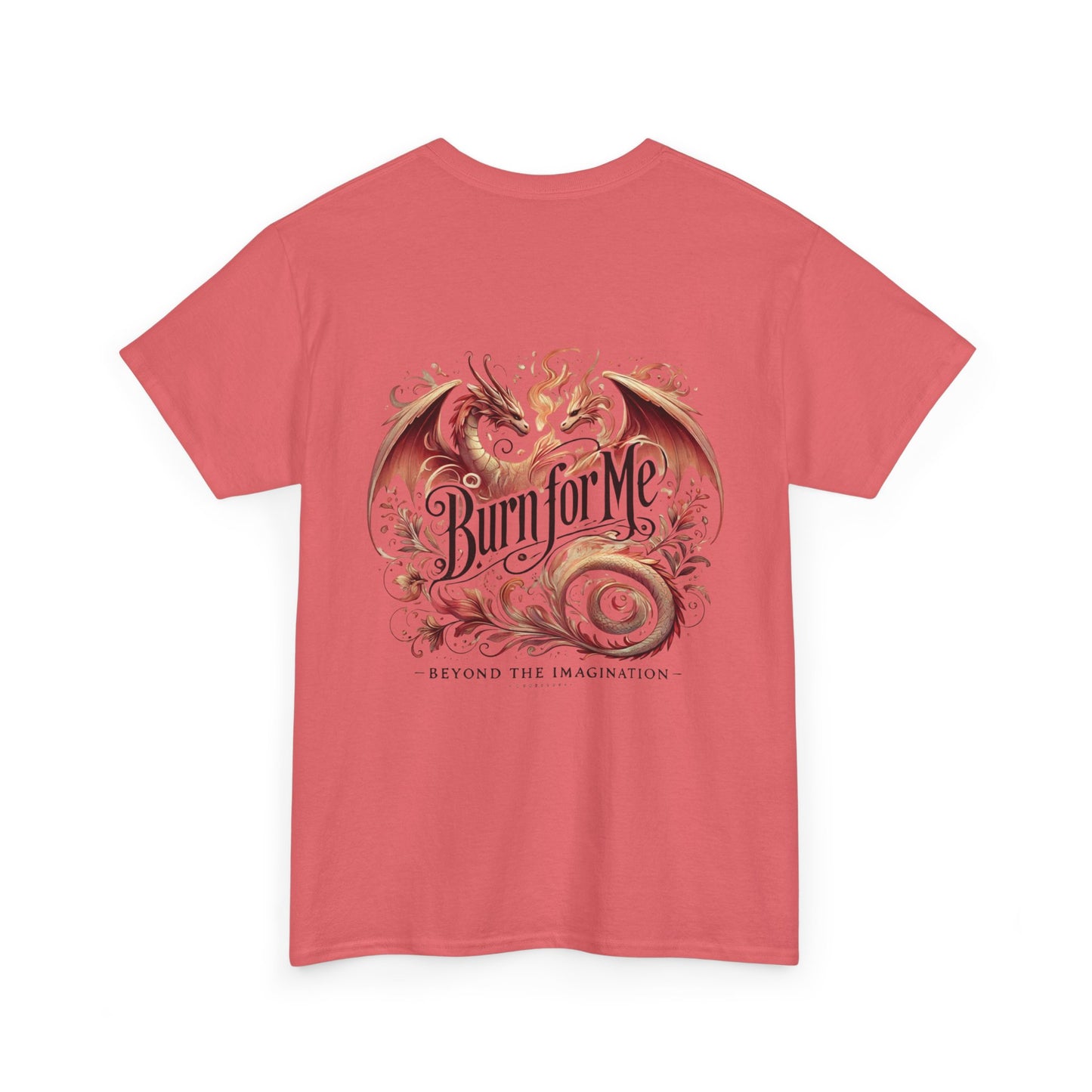 Fierce Heat - Burn for Me Graphic Tee