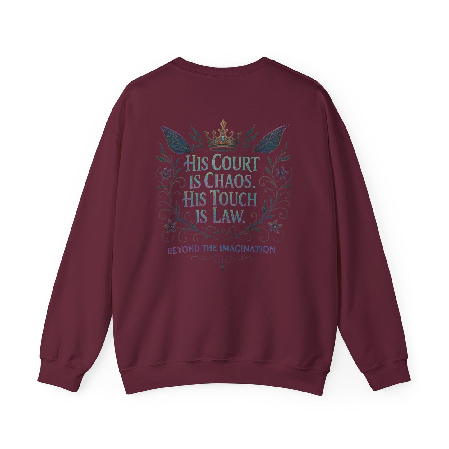 His Court. His Rules. Fantasy Fae Kingdom Sweatshirt