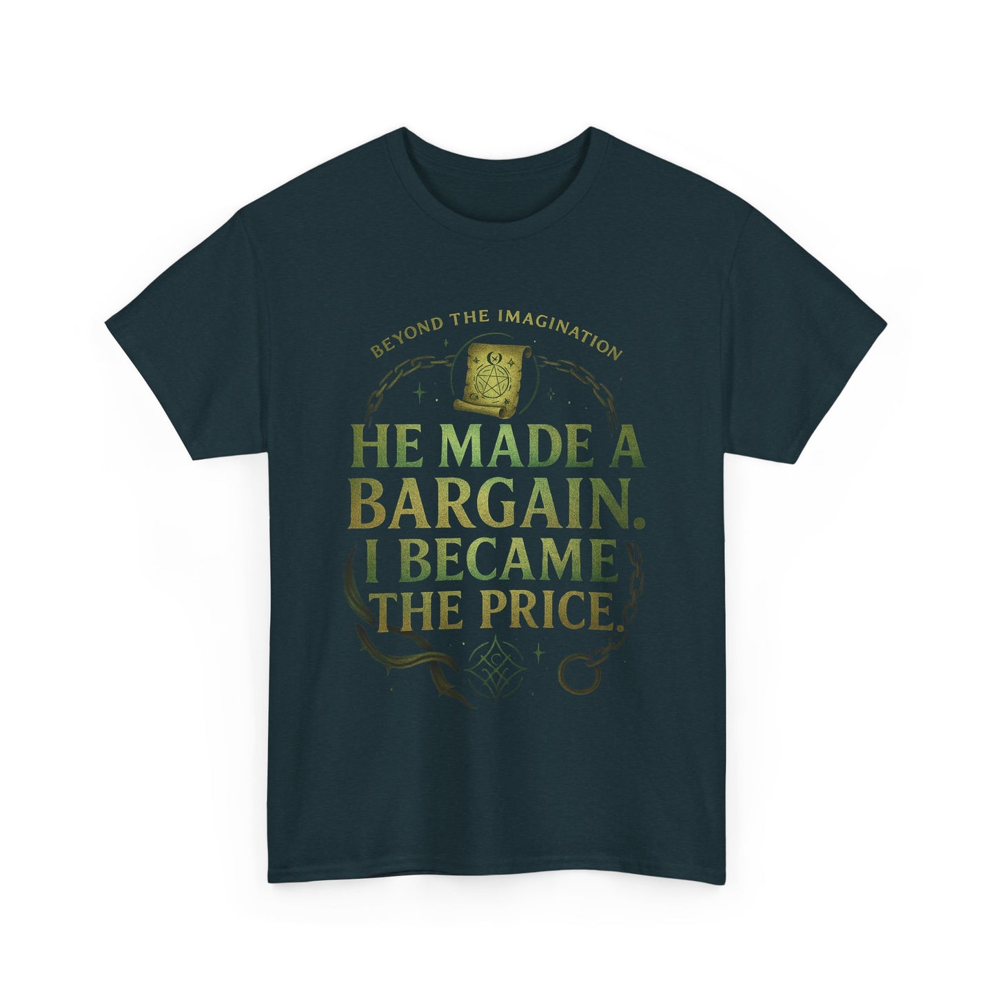 "He Made a Bargain" Fantasy Quote Tee