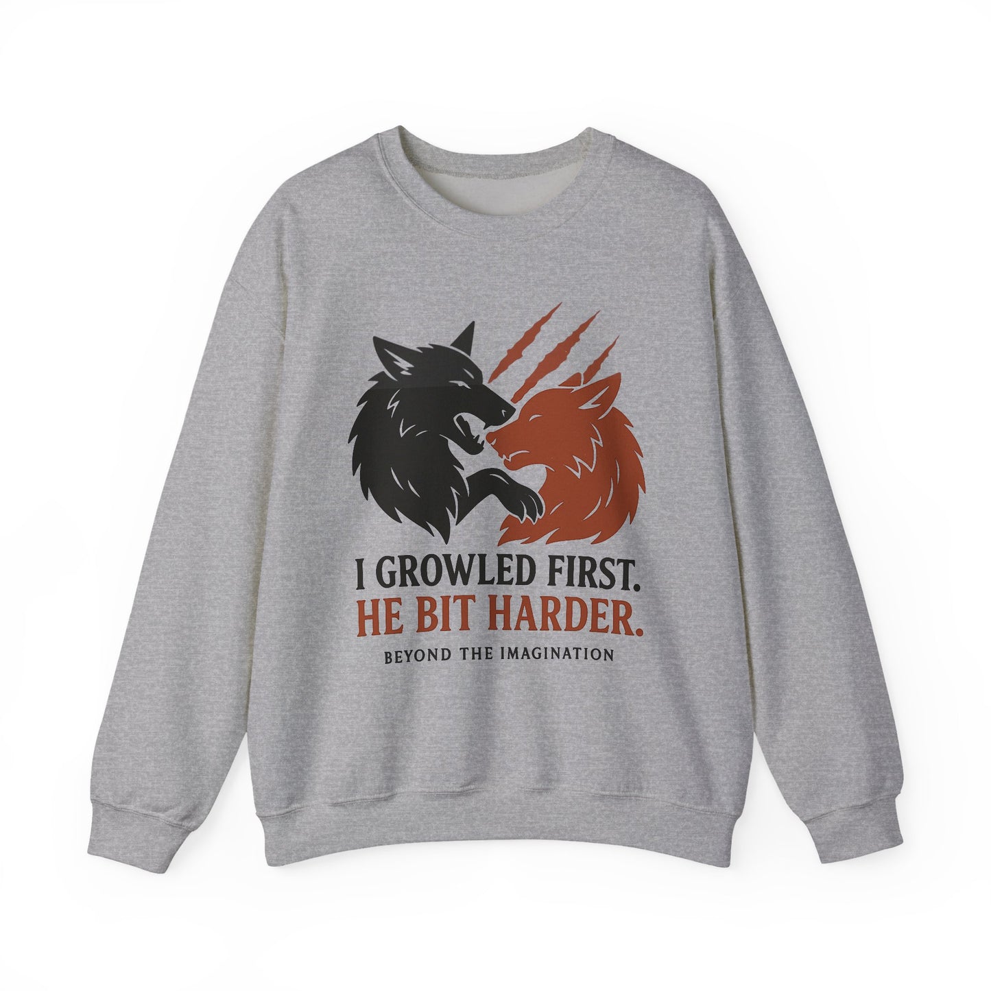 "I Growled First" Wolf Shifter Romance Sweatshirt