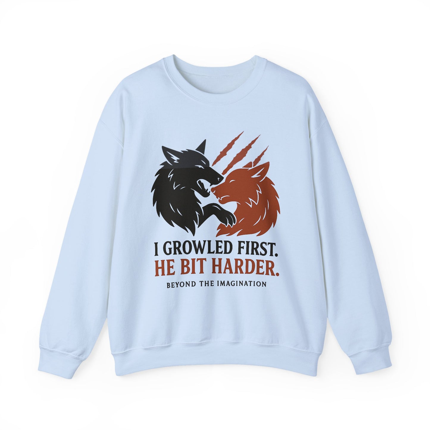 "I Growled First" Wolf Shifter Romance Sweatshirt