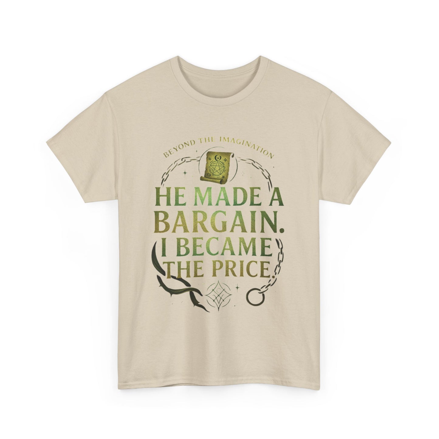 "He Made a Bargain" Fantasy Quote Tee