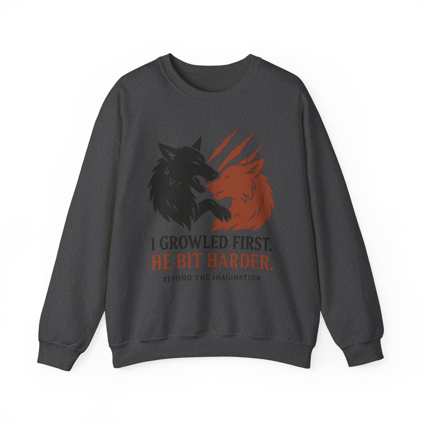 "I Growled First" Wolf Shifter Romance Sweatshirt