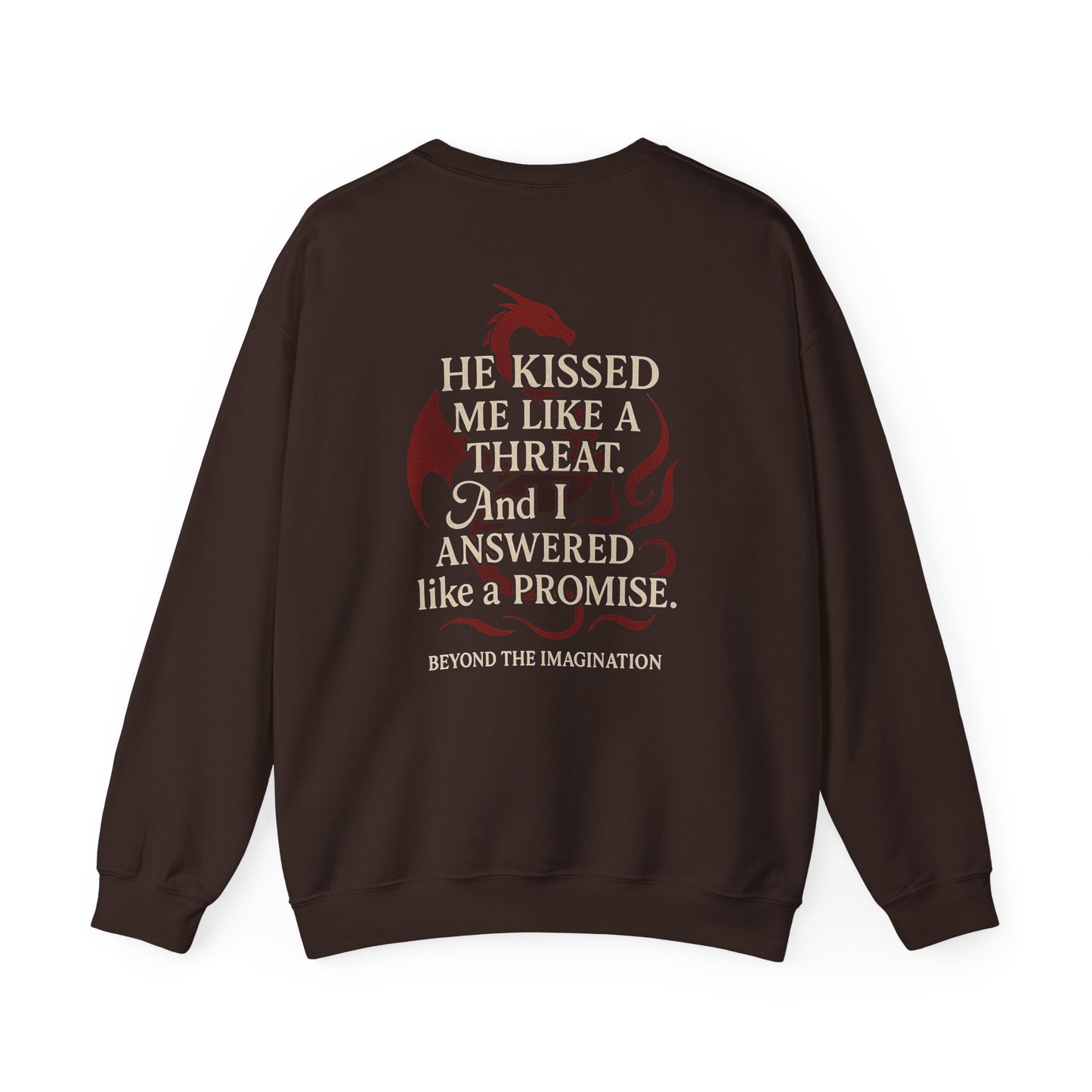 "Threat & Promise" Dragon Shifter Romance Sweatshirt