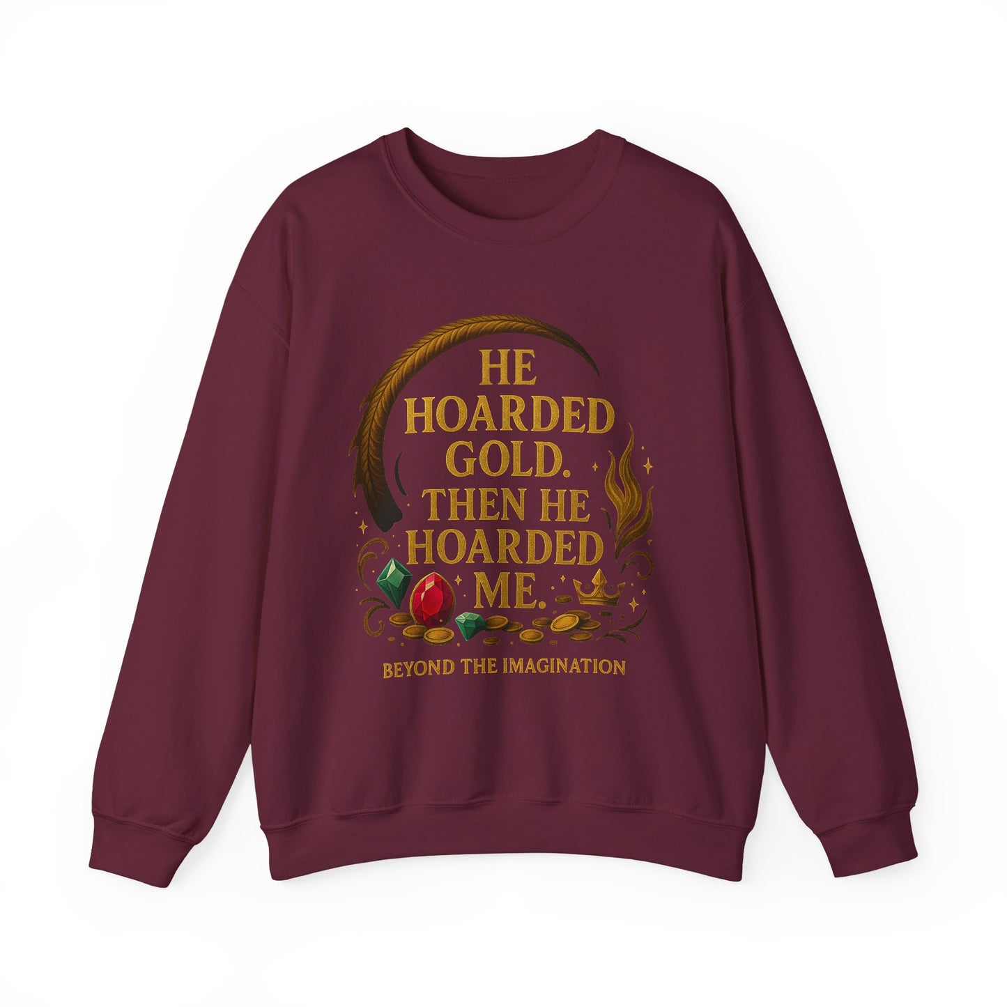 "Hoarded Me" Dragon Romance Sweatshirt