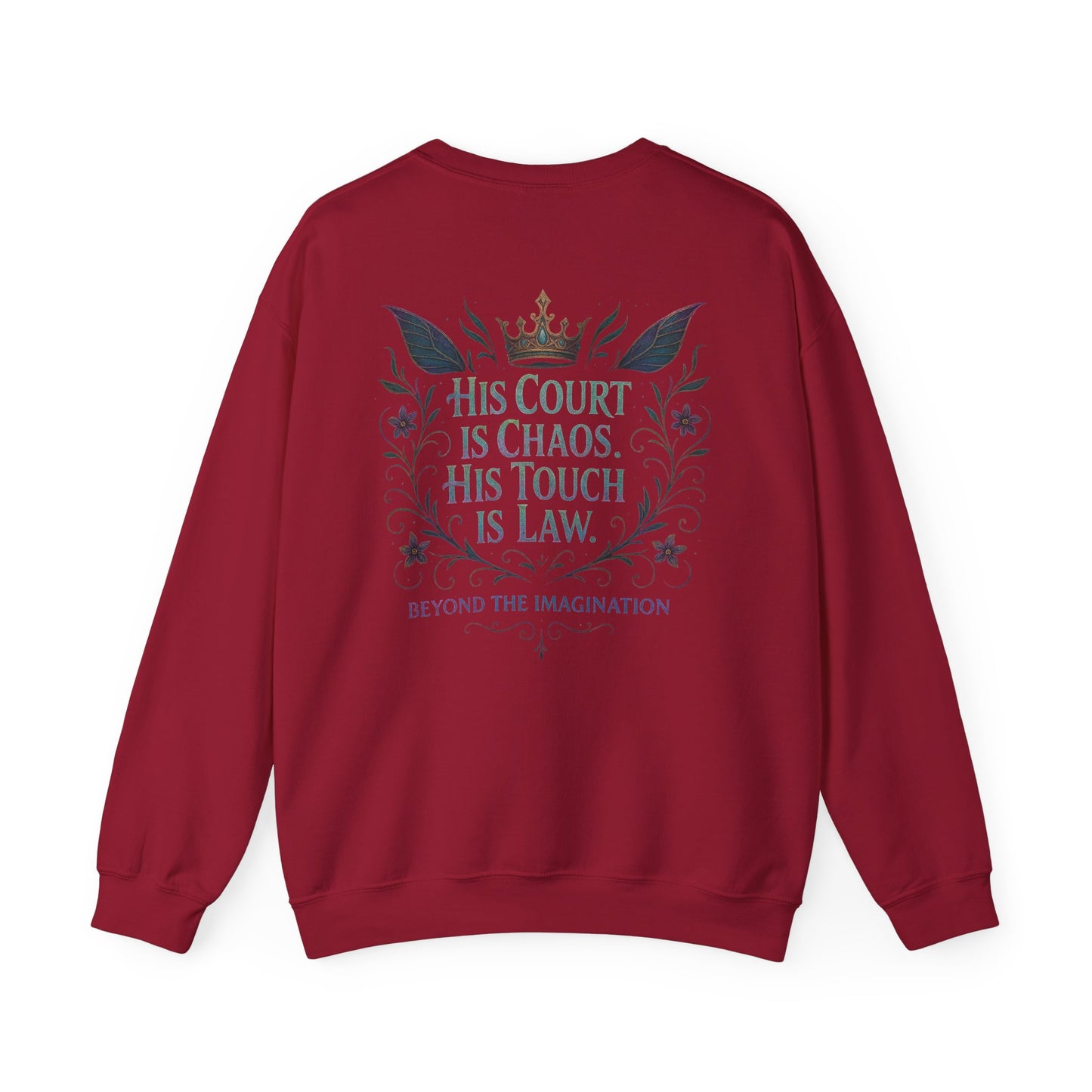 His Court. His Rules. Fantasy Fae Kingdom Sweatshirt