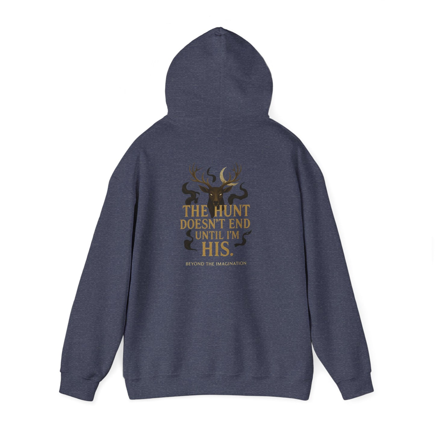 "The Hunt Ends When I'm His" - Fae Fantasy Hoodie