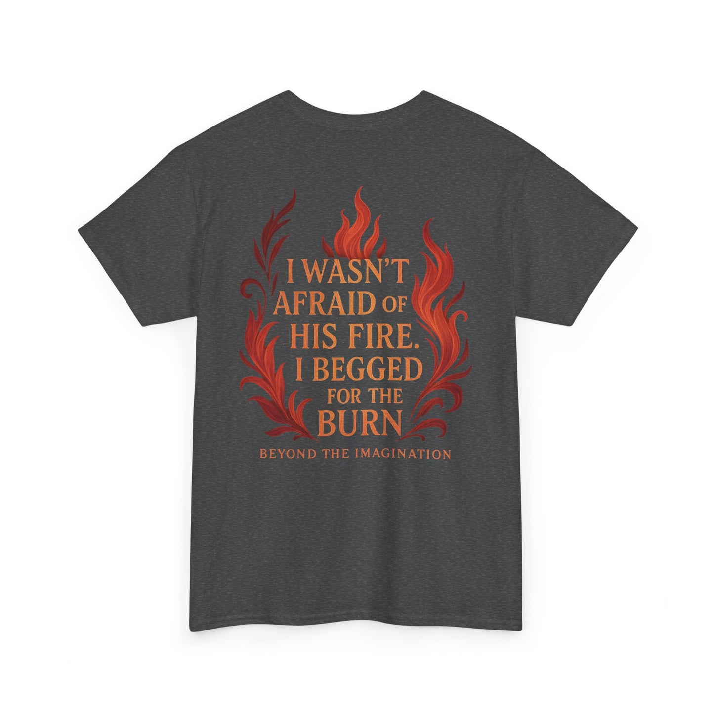Dark Fantasy Lover Tee - I Wanted the Fire