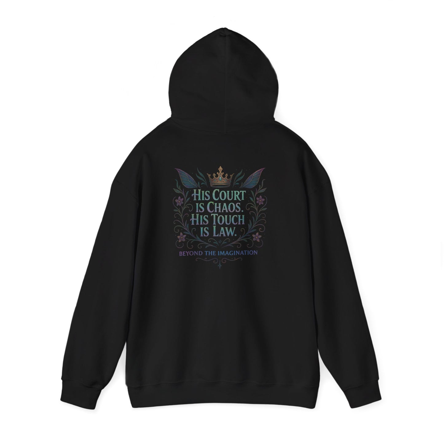 "His Court. His Law." - Dark Fantasy Hoodie