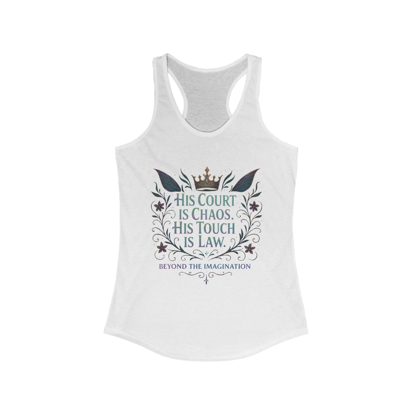 "His Court Is Chaos. His Touch Is Law." Racerback Tanktop