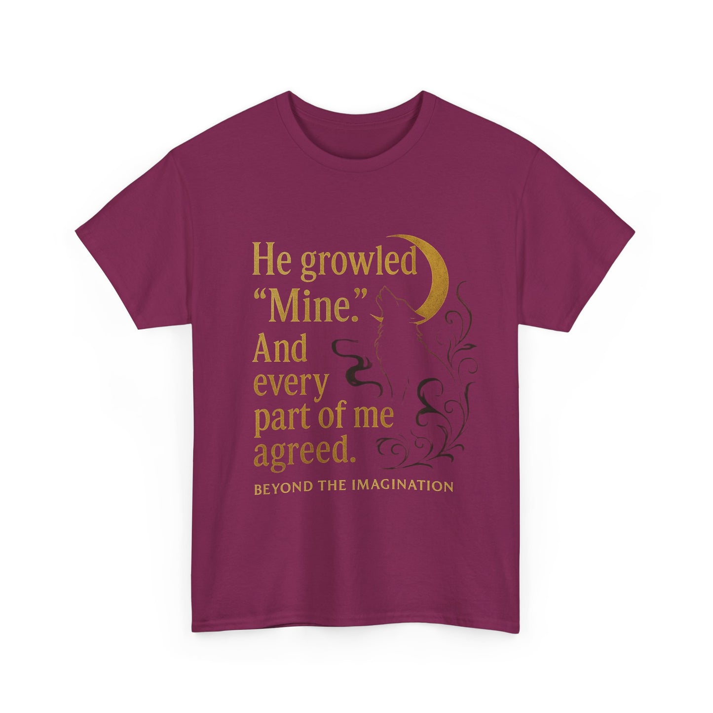 Spicy Fantasy Romance Tee - "He Growled 'Mine'" Moon Design