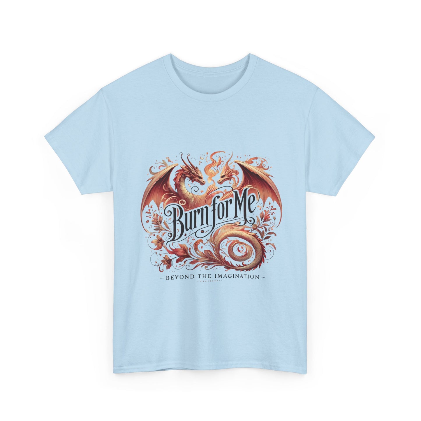 Flame Kissed - "Burn for Me" Fantasy Romance Tee