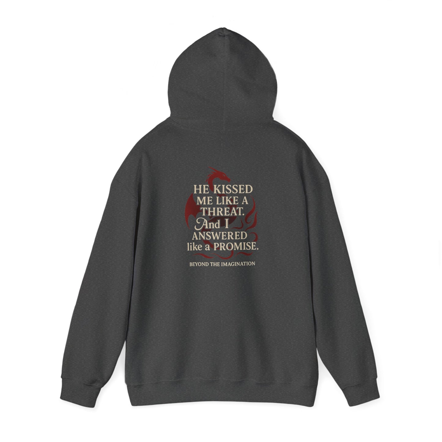 "He Kissed Me Like a Threat" Dragon Romance Hoodie