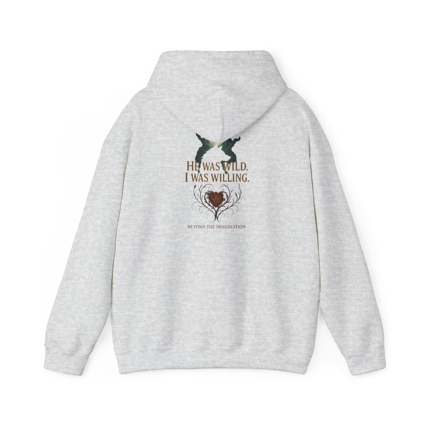 Wild Heart - "He Was Wild. I Was Willing." Fae Romance Hoodie