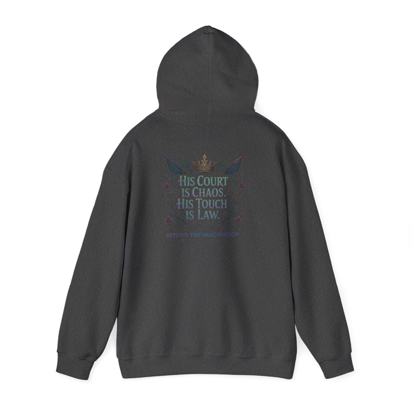 "His Court. His Law." - Dark Fantasy Hoodie