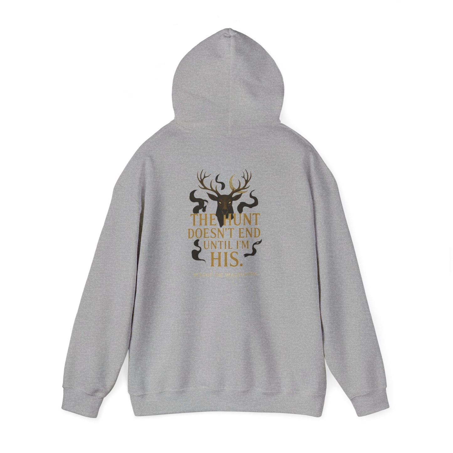 "The Hunt Ends When I'm His" - Fae Fantasy Hoodie