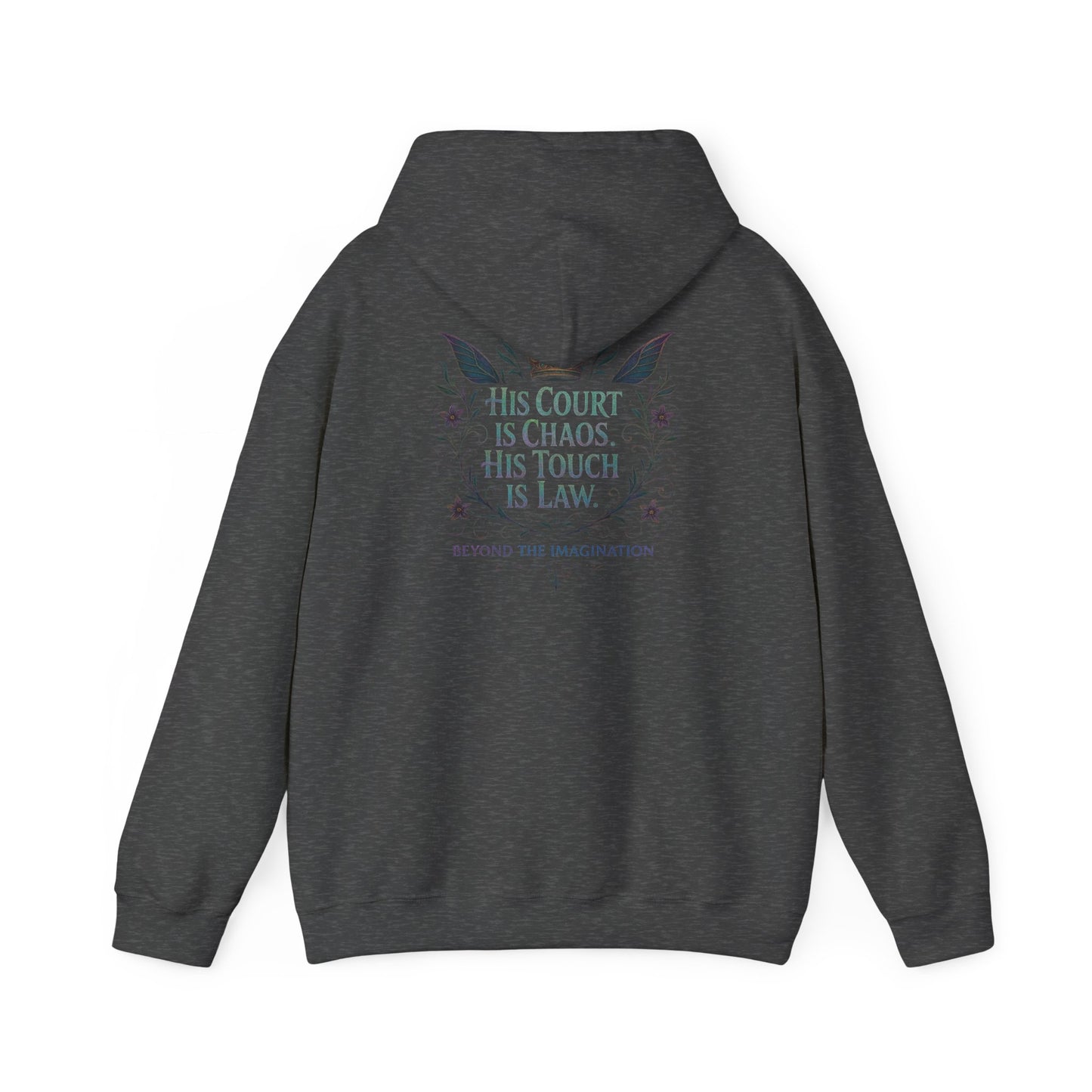 "His Court. His Law." - Dark Fantasy Hoodie