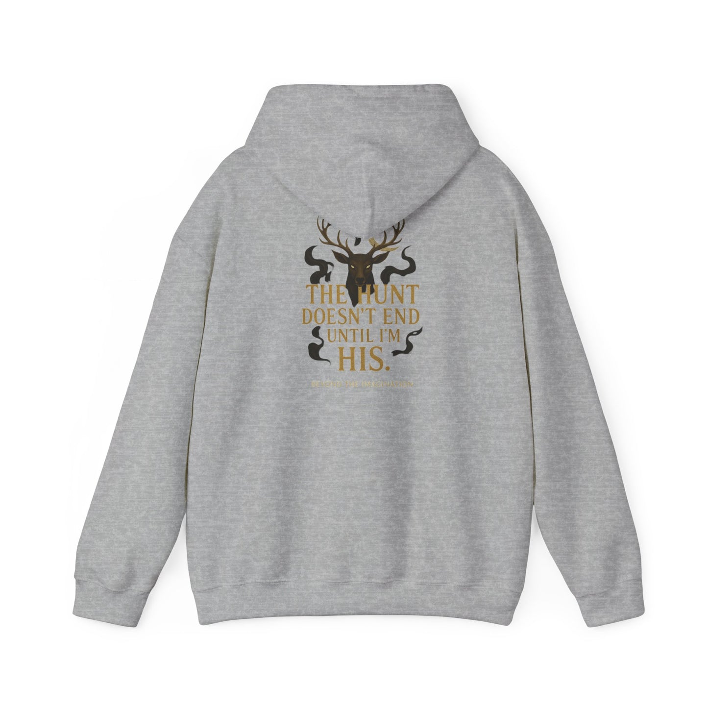"The Hunt Ends When I'm His" - Fae Fantasy Hoodie