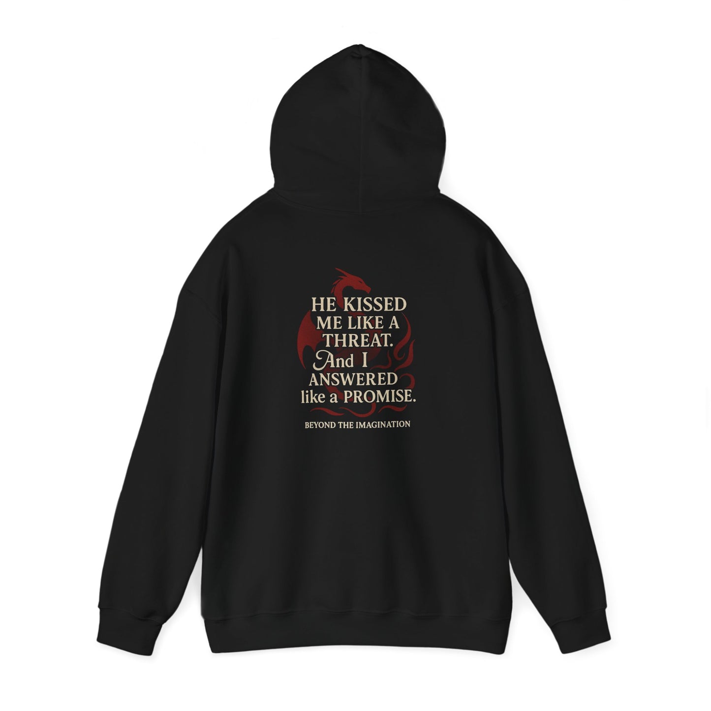 "He Kissed Me Like a Threat" Dragon Romance Hoodie