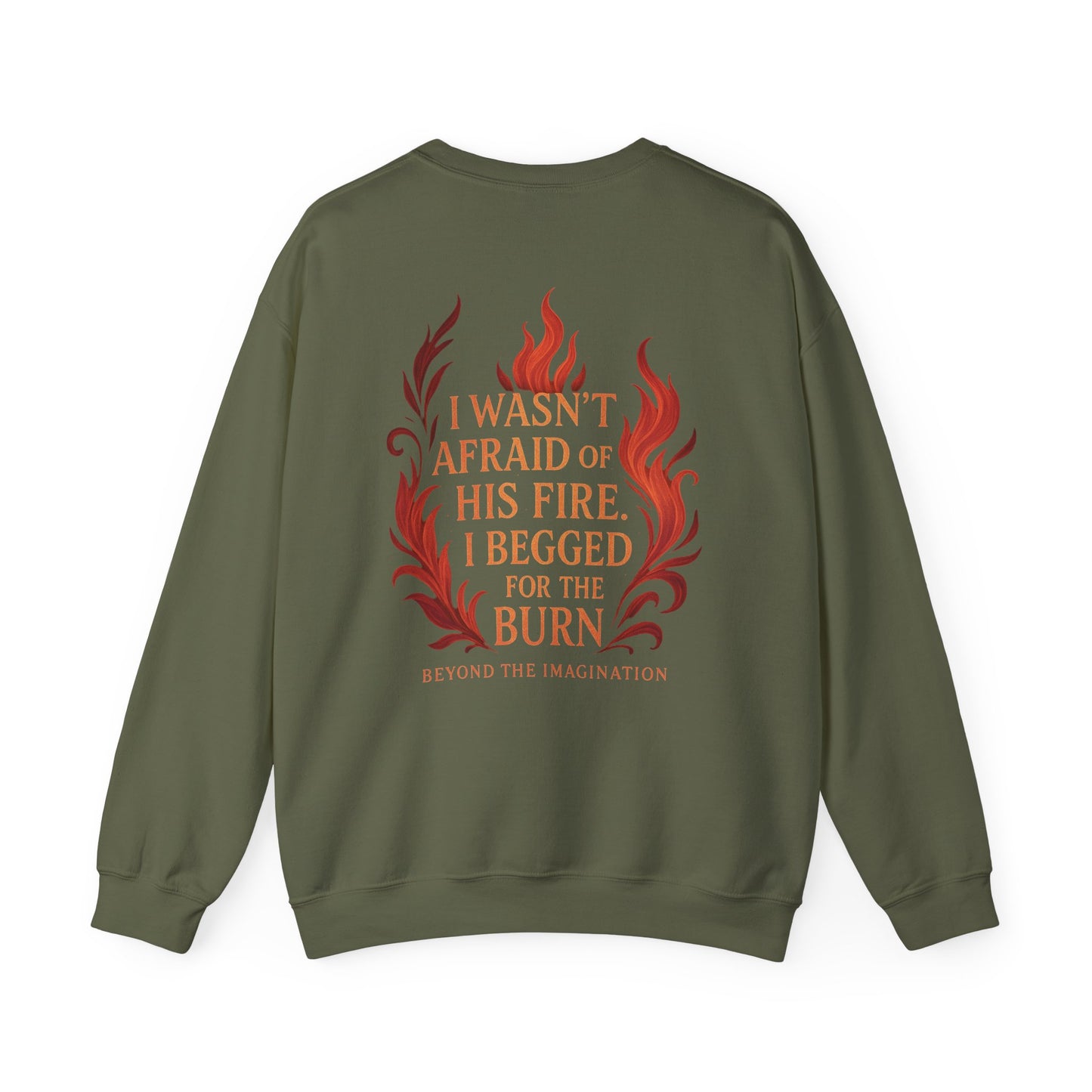 Burn for Him - Dark Romance Quote Crewneck