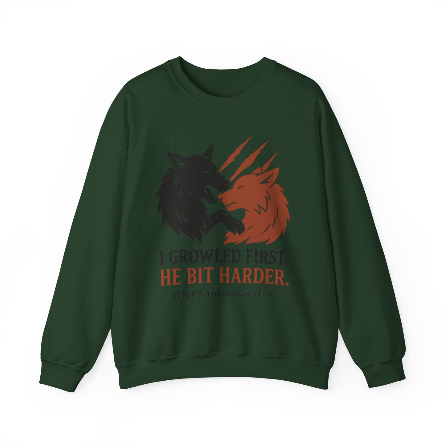 "I Growled First" Wolf Shifter Romance Sweatshirt