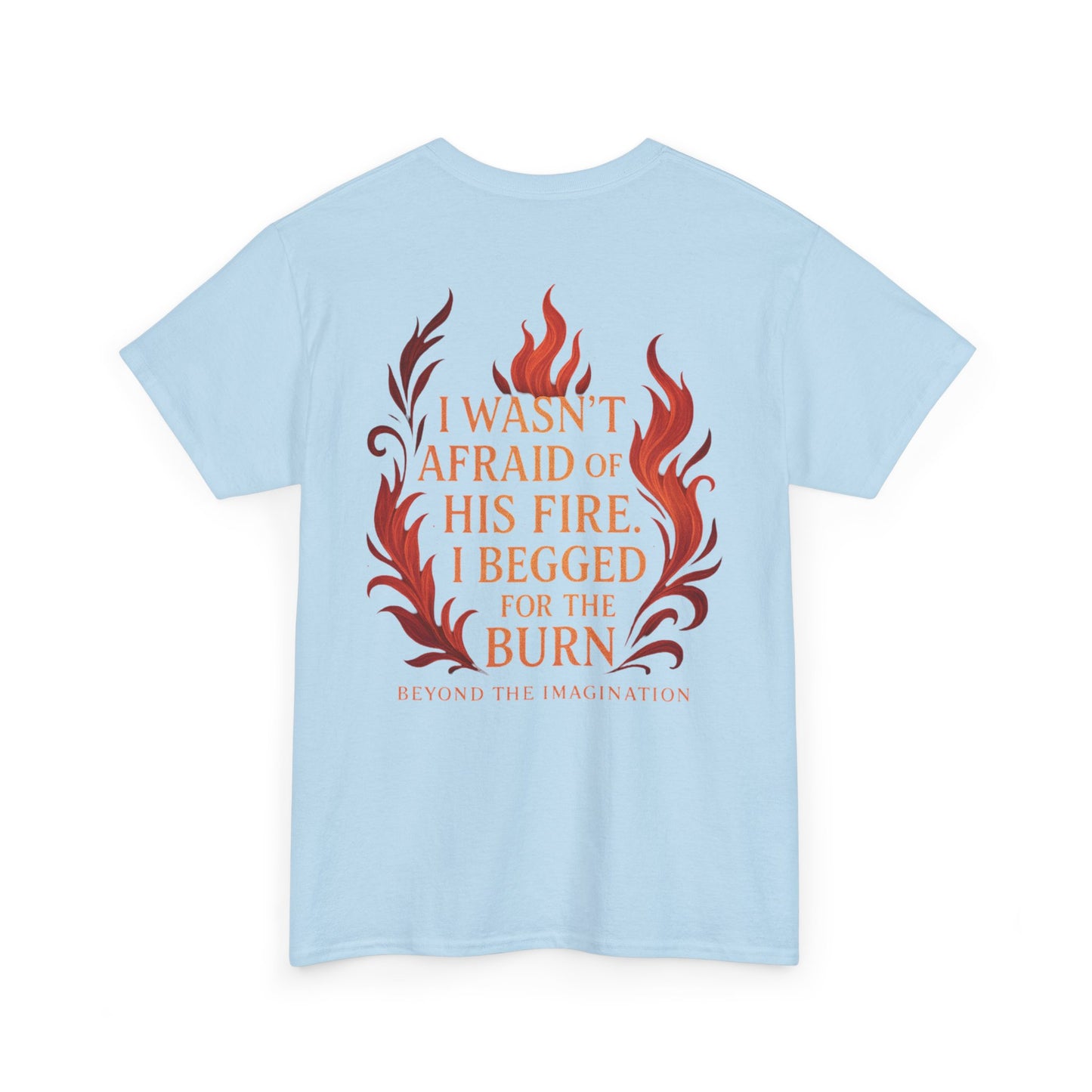 Dark Fantasy Lover Tee - I Wanted the Fire