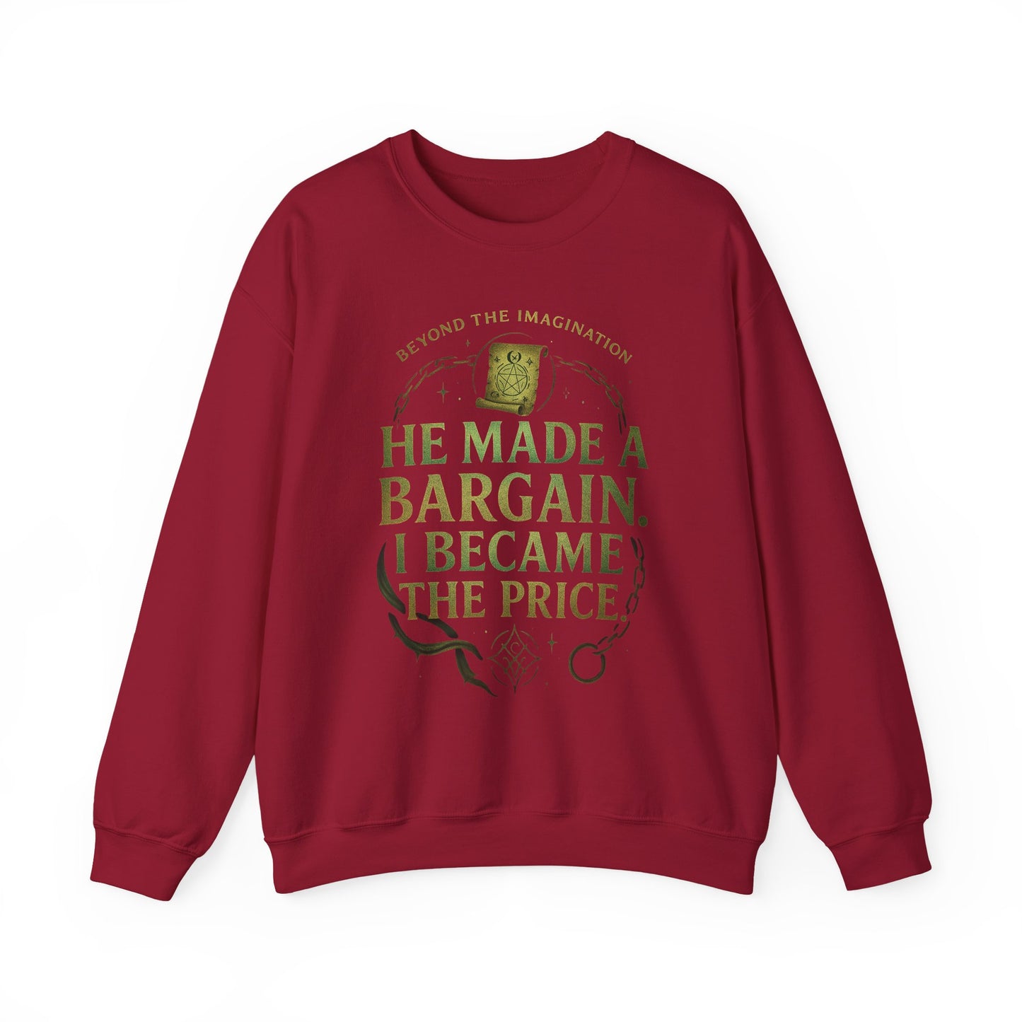 "Bargain Made, Price Paid" Fae Inspired Crewneck