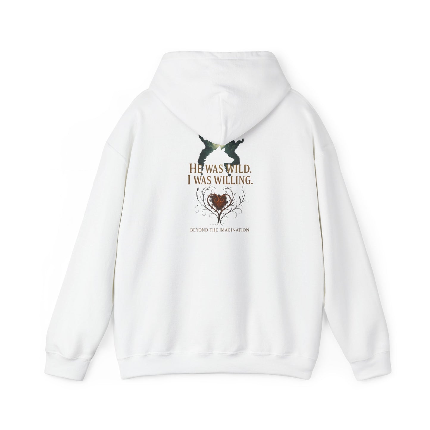 Wild Heart - "He Was Wild. I Was Willing." Fae Romance Hoodie