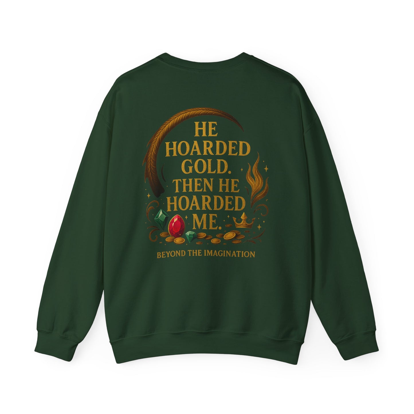 He Treasured Me - Romantic Fantasy Crewneck