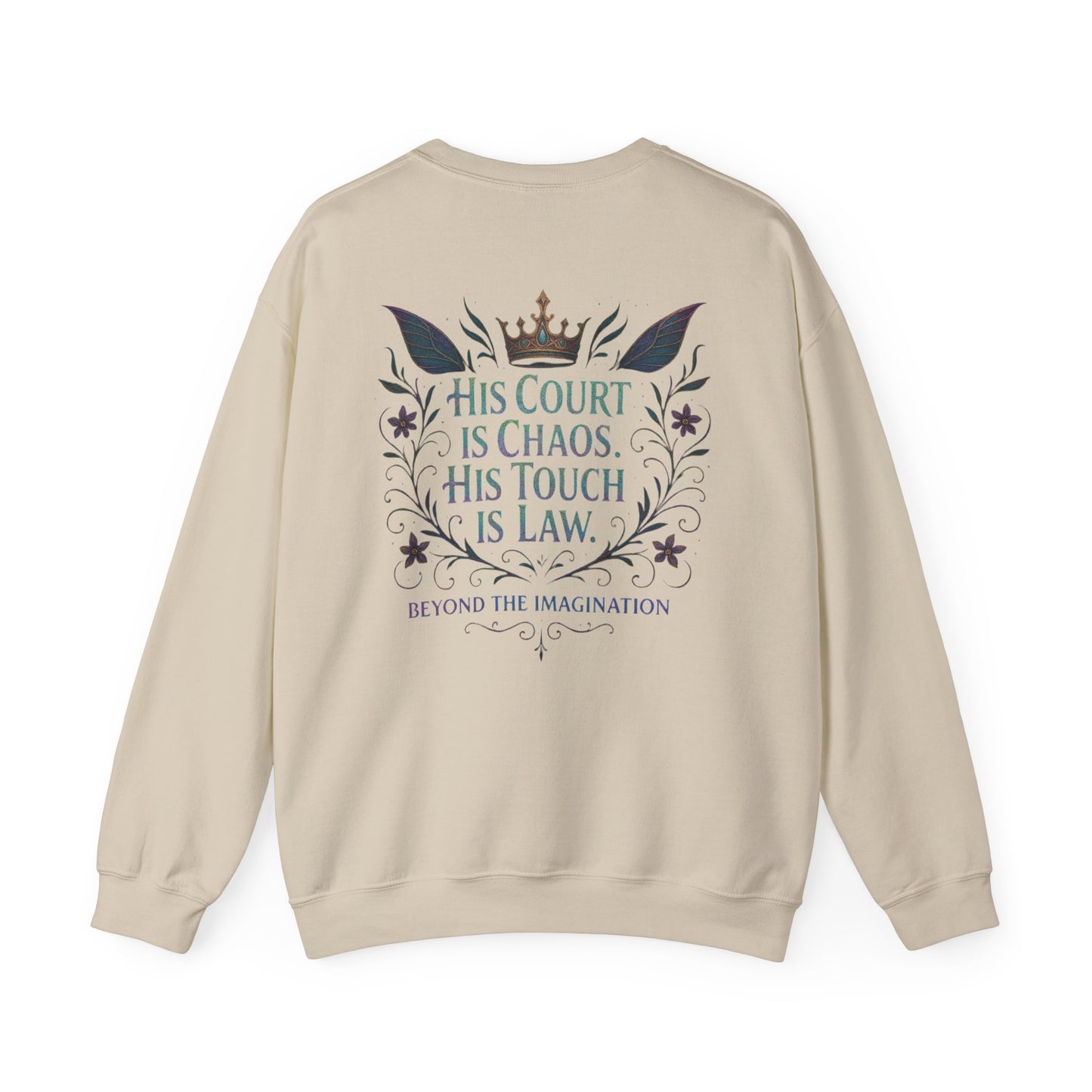 His Court. His Rules. Fantasy Fae Kingdom Sweatshirt