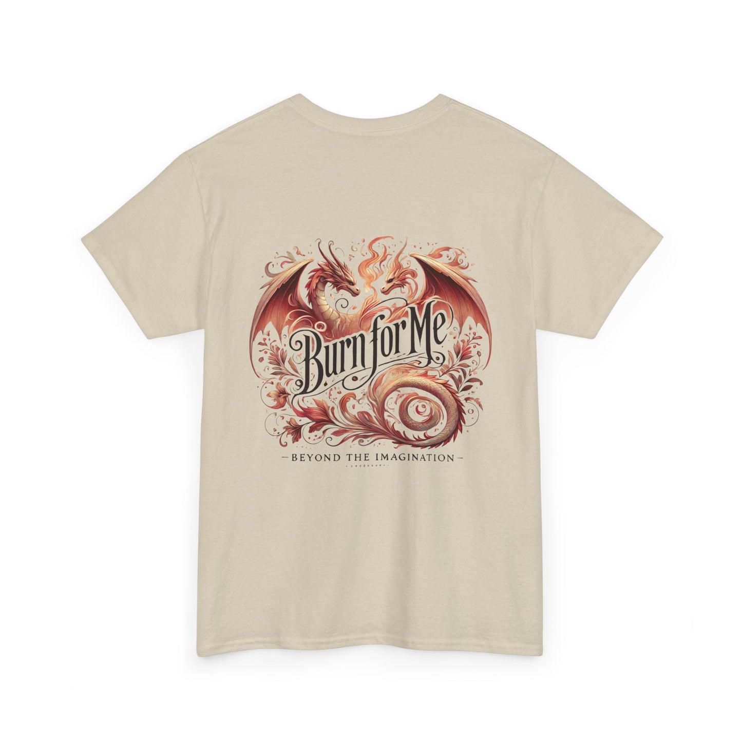 Fierce Heat - Burn for Me Graphic Tee