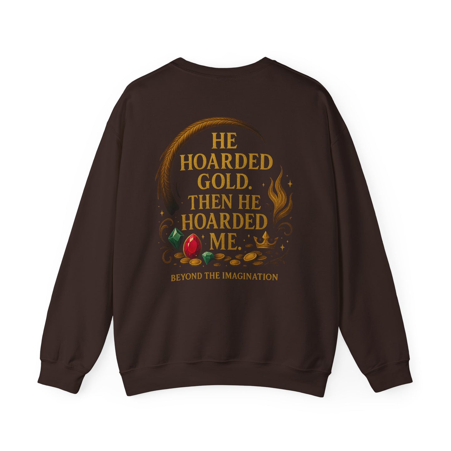 He Treasured Me - Romantic Fantasy Crewneck