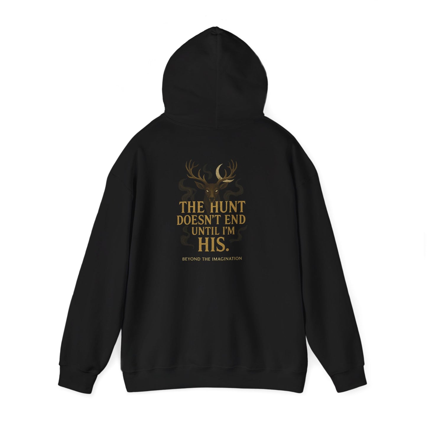 "The Hunt Ends When I'm His" - Fae Fantasy Hoodie