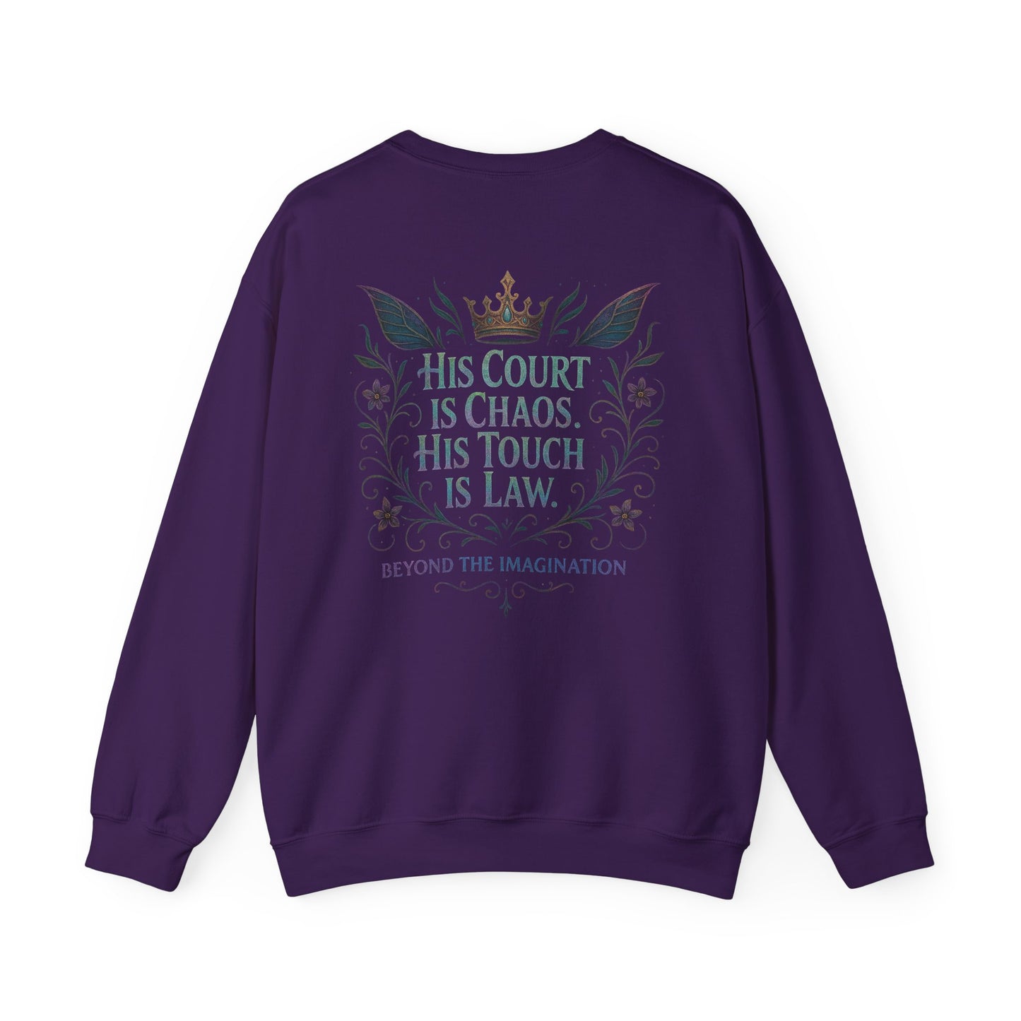His Court. His Rules. Fantasy Fae Kingdom Sweatshirt