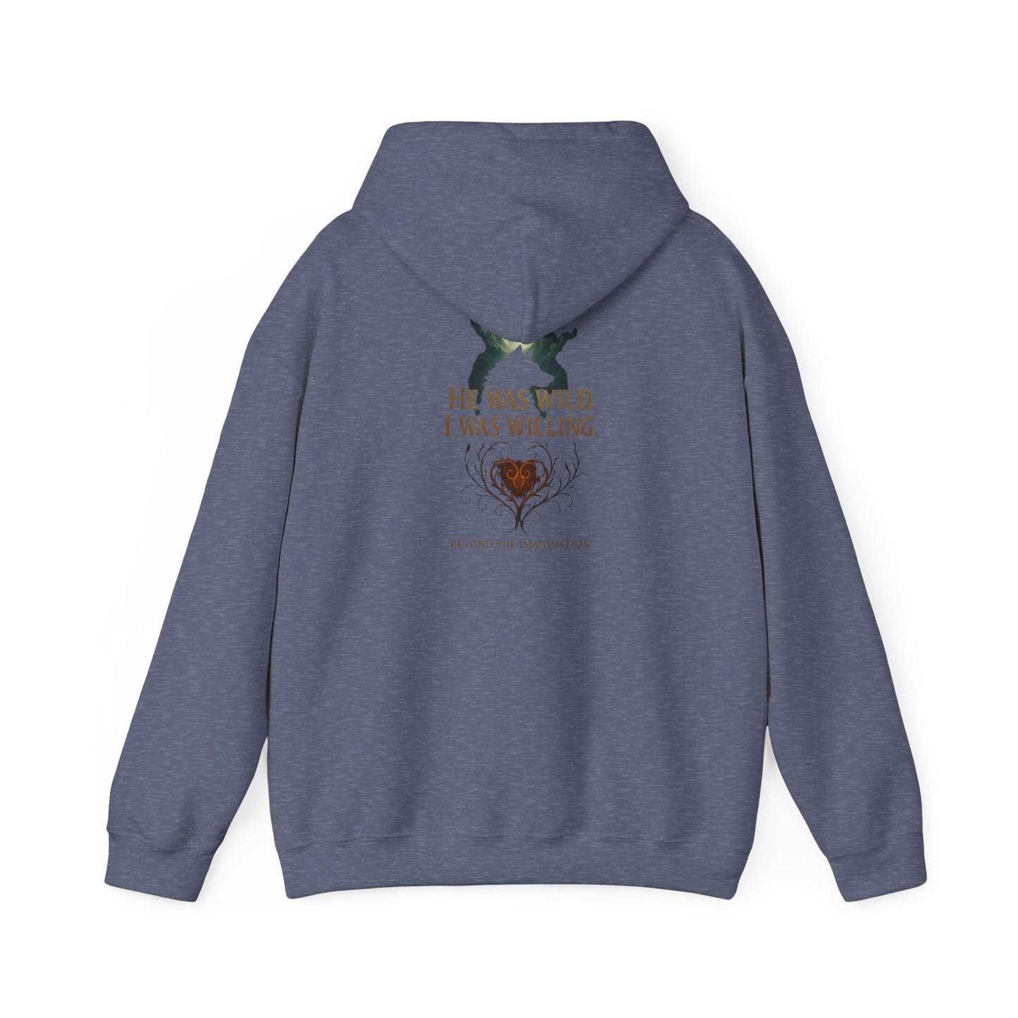 Wild Heart - "He Was Wild. I Was Willing." Fae Romance Hoodie