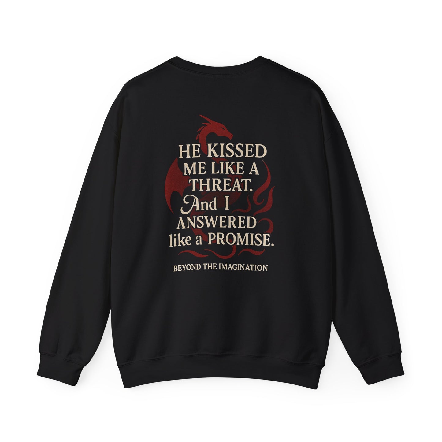 "Threat & Promise" Dragon Shifter Romance Sweatshirt