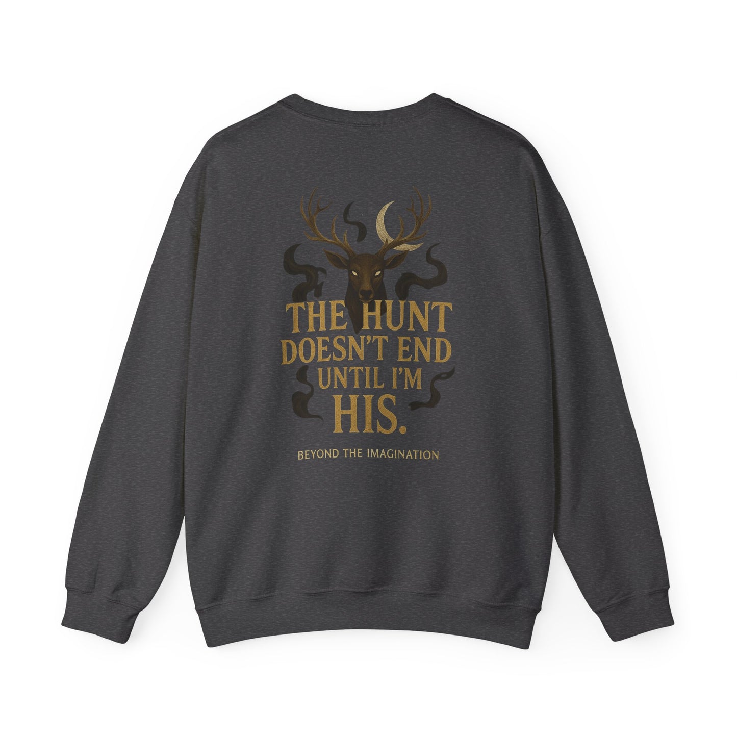 "The Hunt Ends in His Arms" Fae Court Crewneck