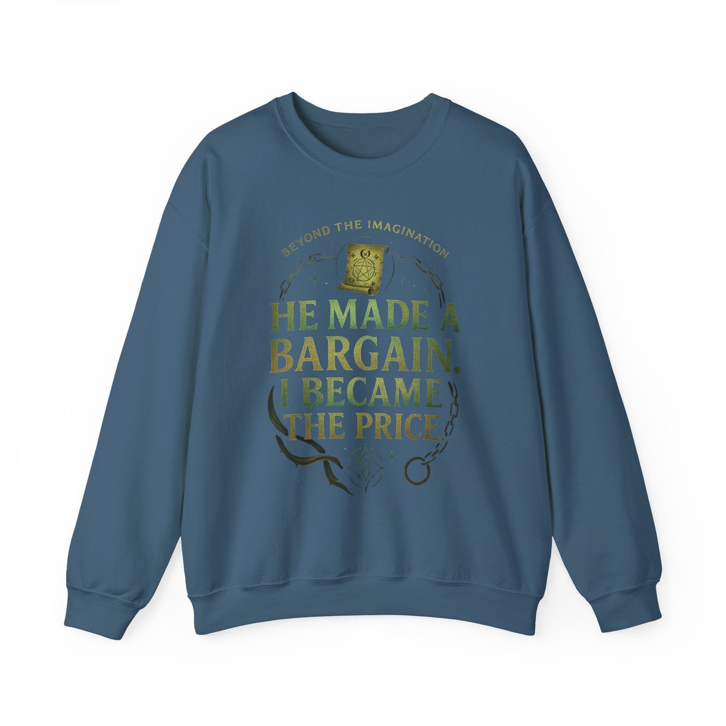 "Bargain Made, Price Paid" Fae Inspired Crewneck
