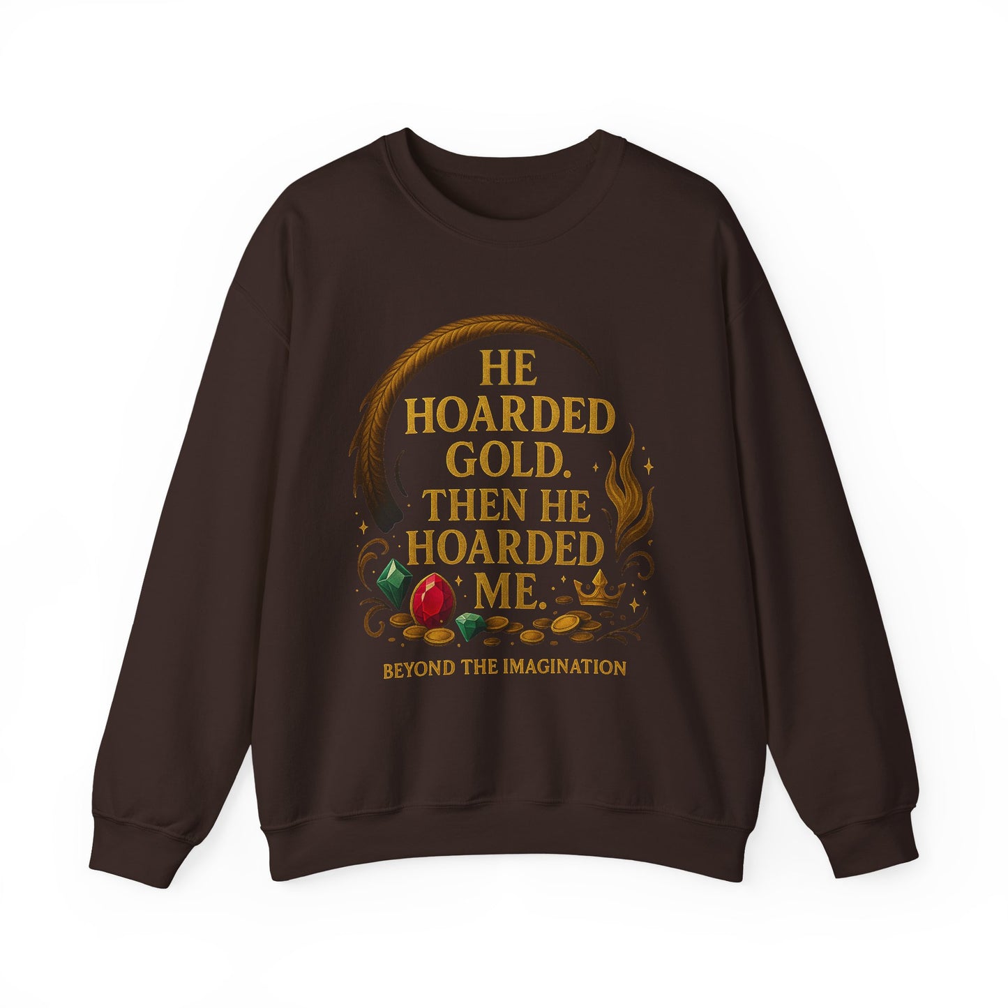 "Hoarded Me" Dragon Romance Sweatshirt