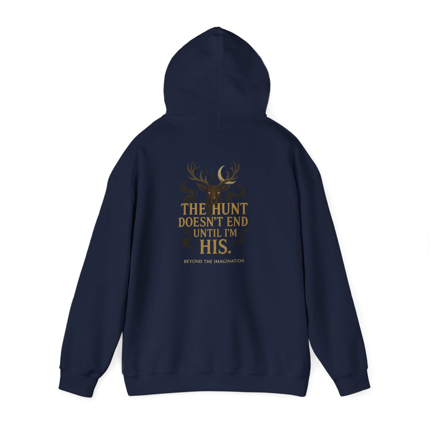 "The Hunt Ends When I'm His" - Fae Fantasy Hoodie