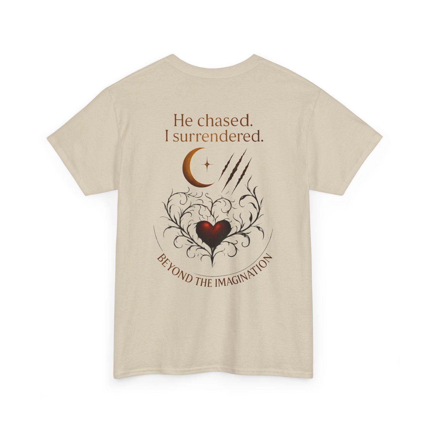 "He chased. I surrendered." Bold Romance Graphic Tee