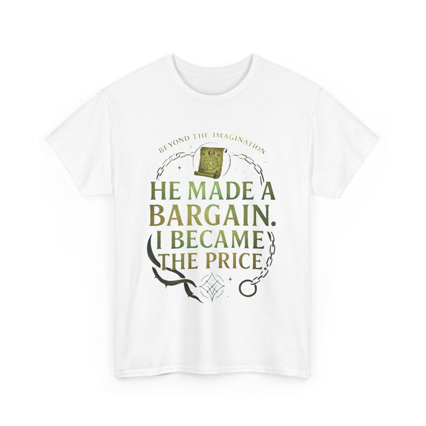 "He Made a Bargain" Fantasy Quote Tee