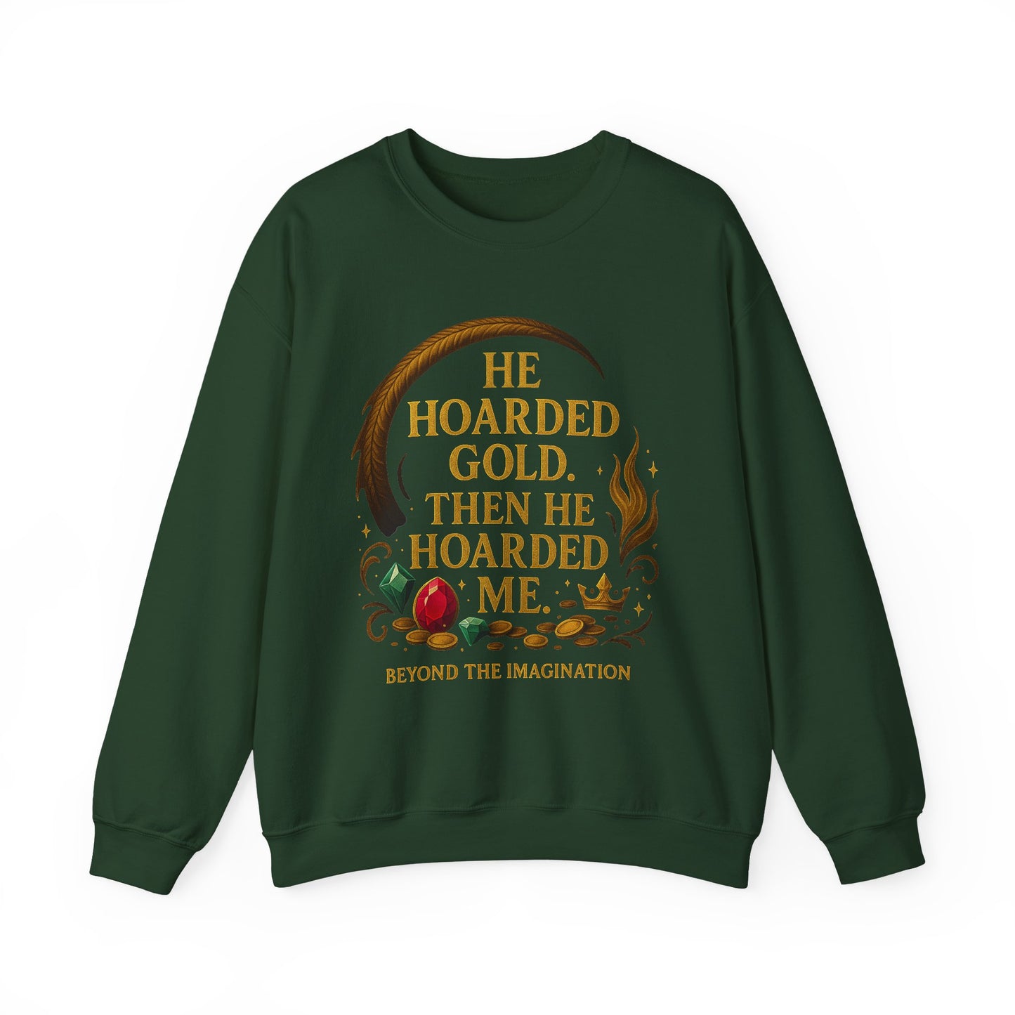 "Hoarded Me" Dragon Romance Sweatshirt
