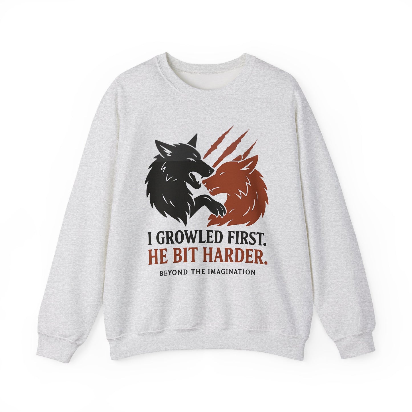 "I Growled First" Wolf Shifter Romance Sweatshirt