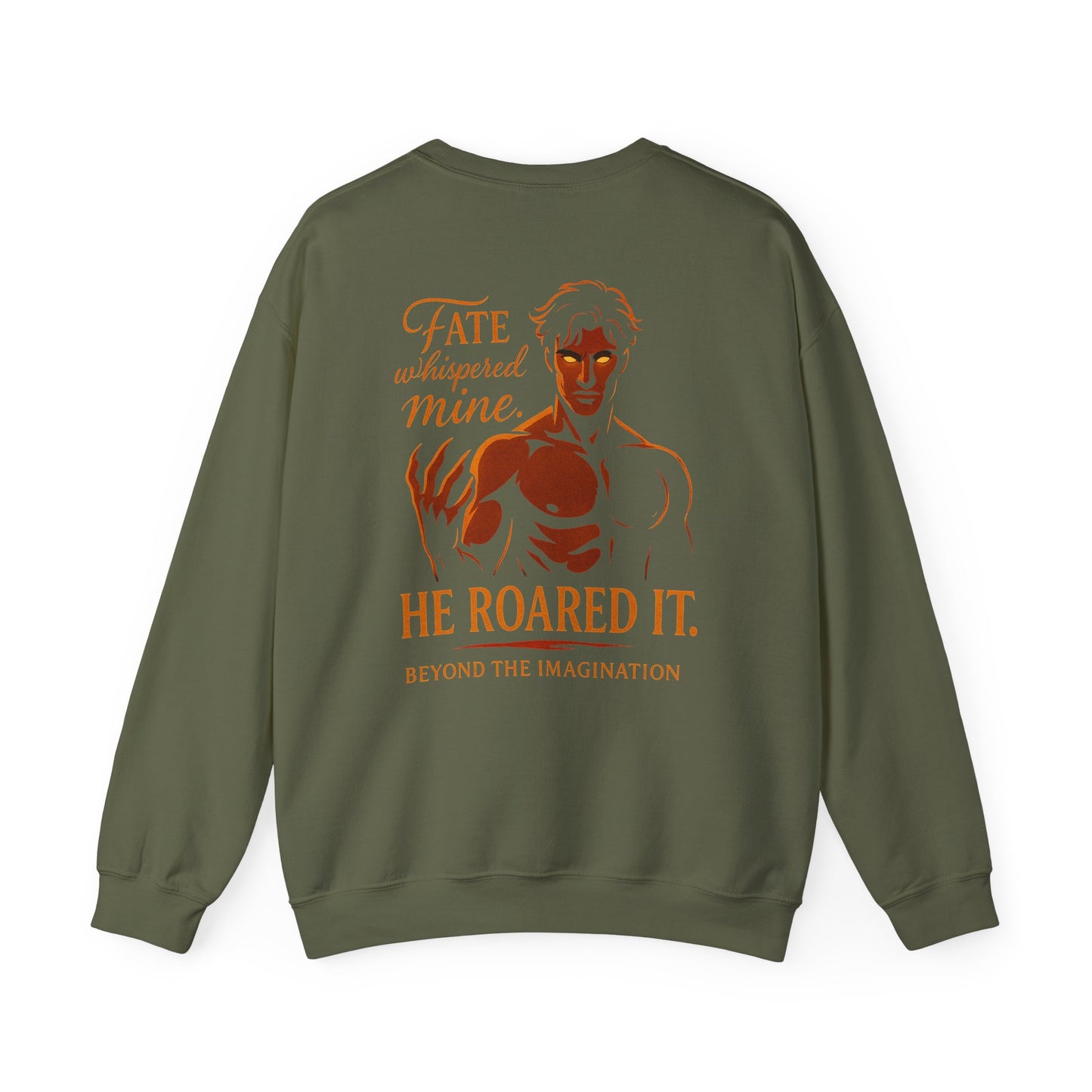 Fate Roared It - Dominant Hero Fantasy Crewneck