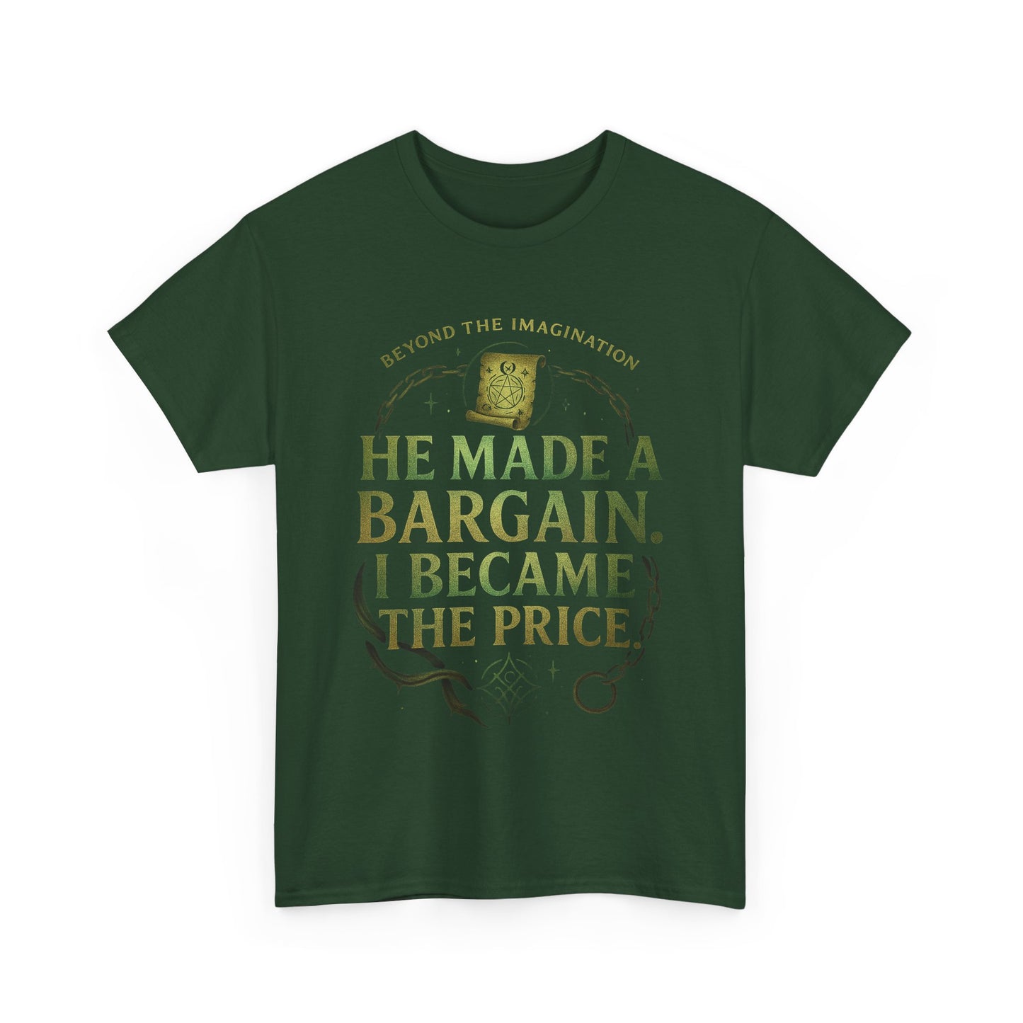 "He Made a Bargain" Fantasy Quote Tee