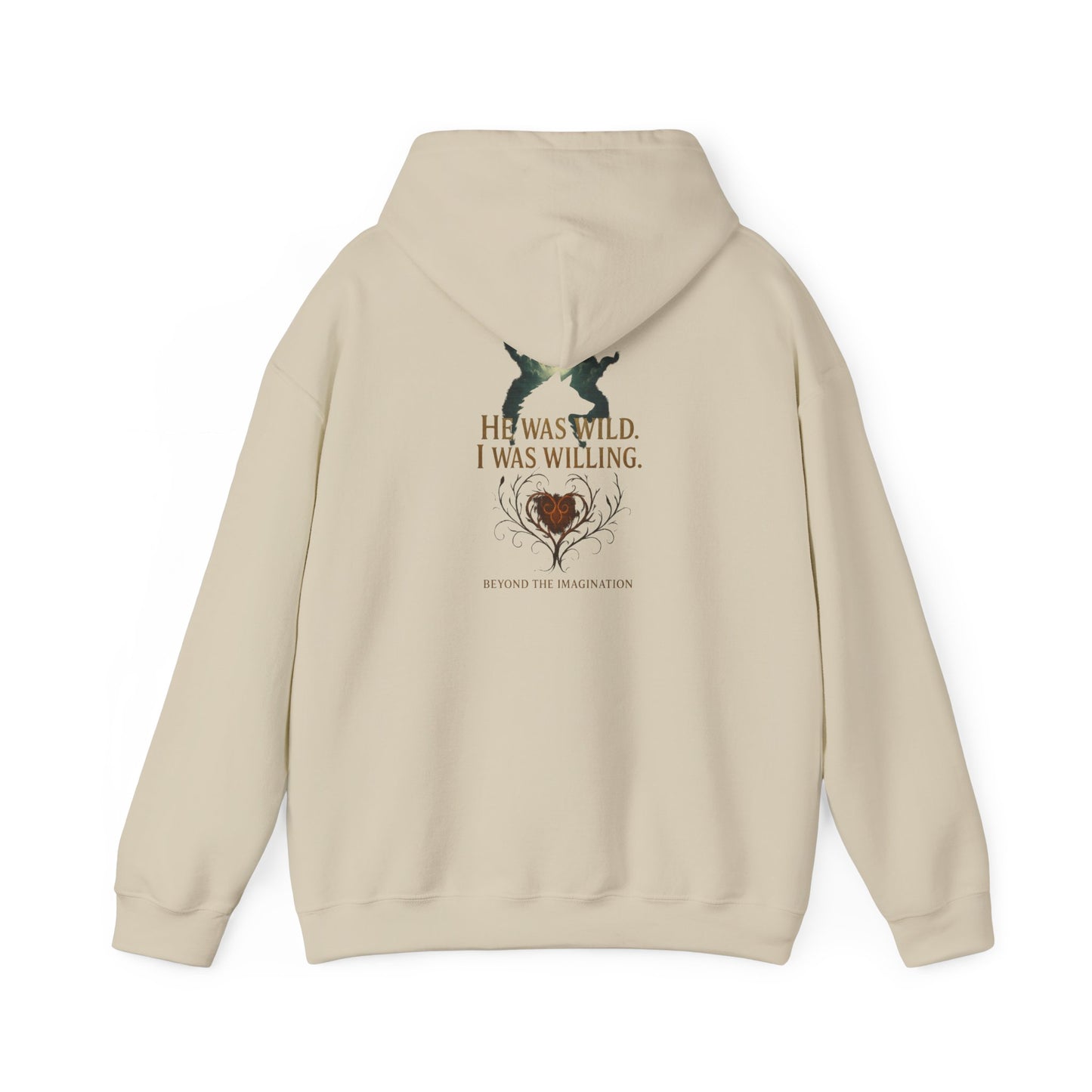 Wild Heart - "He Was Wild. I Was Willing." Fae Romance Hoodie