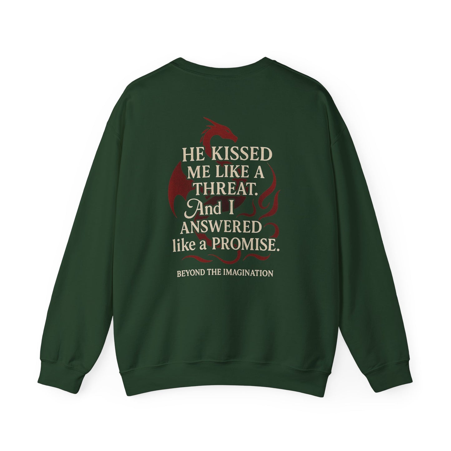 "Threat & Promise" Dragon Shifter Romance Sweatshirt