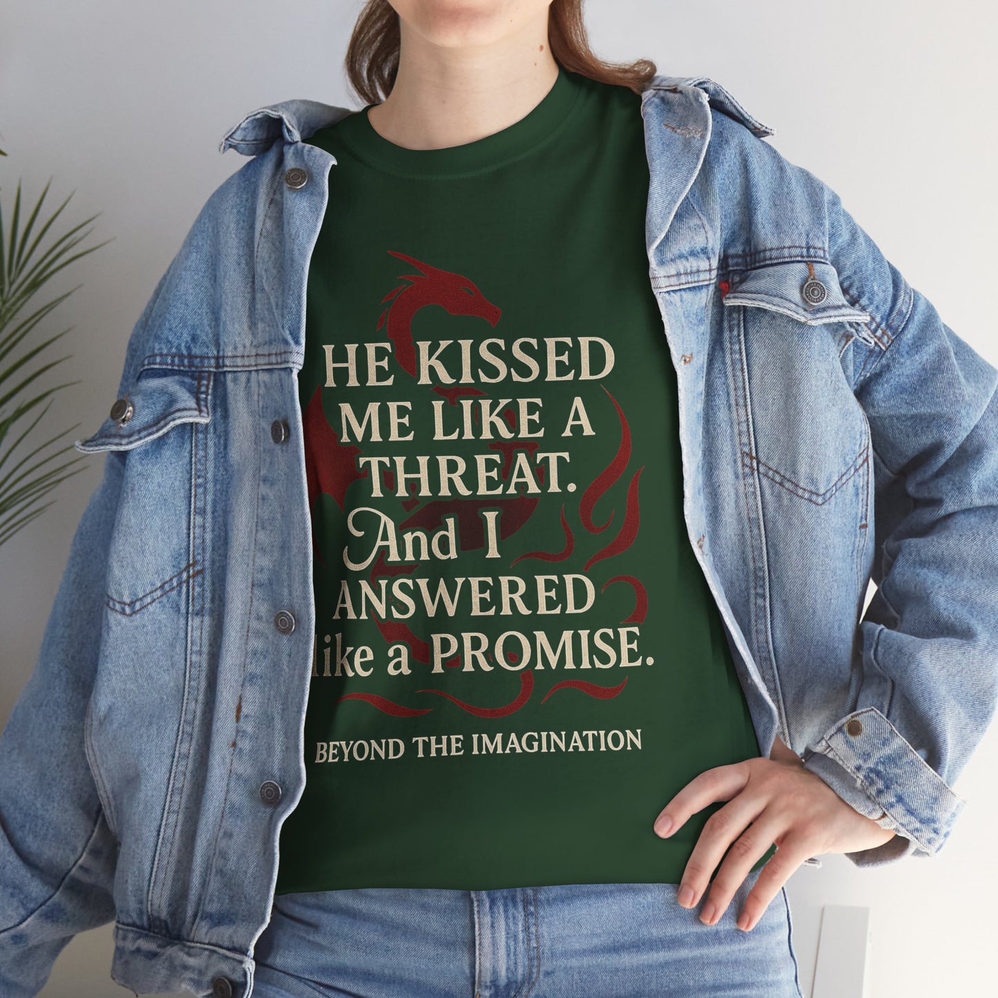 "He Kissed Me Like a Threat" Dragon Romance Tee