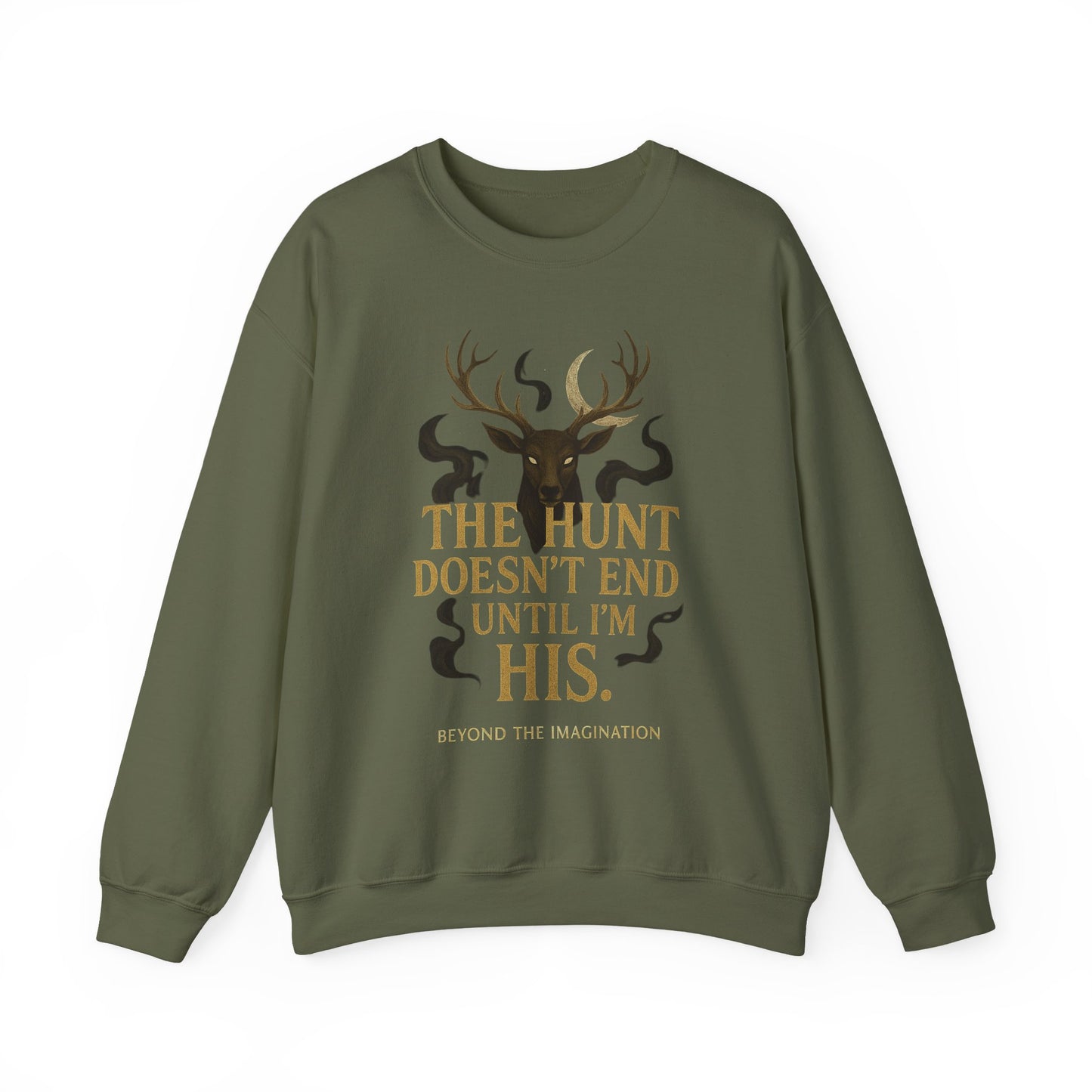 "The Hunt Doesn't End" Fantasy Sweatshirt